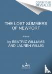 Williams, Beatriz, Willig, Lauren, White, Karen - The Lost Summers of Newport - A Novel