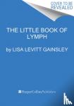 Gainsley, Lisa Levitt - The Book of Lymph