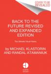 Klastorin, Michael, Atamaniuk, Randal - Back to the Future Revised and Expanded Edition