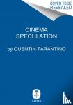 Tarantino, Quentin - Cinema Speculation