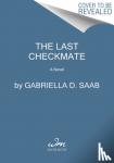 Saab, Gabriella - The Last Checkmate