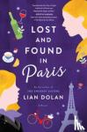 Dolan, Lian - Lost and Found in Paris - A Novel