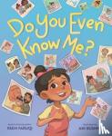 Faruqi, Reem - Do You Even Know Me?