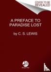 Lewis, C. S. - A Preface to Paradise Lost