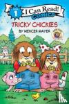 Mayer, Mercer - Little Critter: Tricky Chickies