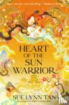 Tan, Sue Lynn - Heart of the Sun Warrior