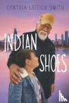 Smith, Cynthia L. - Indian Shoes