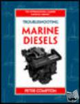 Compton, Peter - Troubleshooting Marine Diesel Engines, 4th Ed.