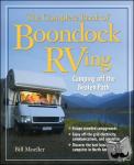 Moeller, Bill - The Complete Book of Boondock RVing - Camping Off the Beaten Path