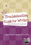 Clouse, Barbara Fine - A Troubleshooting Guide for Writers: Strategies and Process - Strategies and Process
