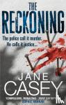 Casey, Jane - The Reckoning