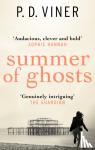 Viner, P.D. - Summer of Ghosts