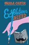 Carter, Angela - Expletives Deleted