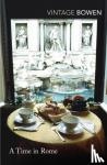 Bowen, Elizabeth - A Time in Rome