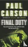 Carson, Paul - Final Duty