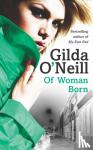 O'Neill, Gilda - Of Woman Born