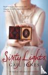 Jones, Gail - Sixty Lights