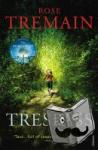 Tremain, Rose - Trespass