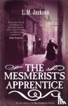 Jackson, L M - The Mesmerist's Apprentice - (Sarah Tanner 2)