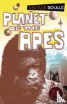 Boulle, Pierre - Planet of the Apes