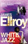Ellroy, James - White Jazz