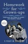 Foley, Elizabeth, Coates, Beth - Homework for Grown-ups