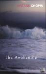 Chopin, Kate - The Awakening