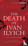Tolstoy, Leo - The Death of Ivan Ilyich and Other Stories
