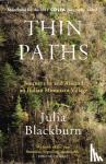 Blackburn, Julia - Thin Paths