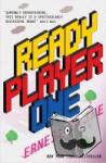Cline, Ernest - Ready Player One - The global bestseller and now a major Steven Spielberg movie
