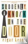 Keret, Etgar - Suddenly, a Knock on the Door