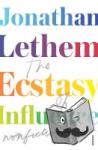 Lethem, Jonathan - The Ecstasy of Influence