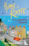 Hainsworth, Tessa - Home to Roost