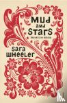 Wheeler, Sara - Mud and Stars
