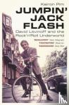 Pim, Keiron - Jumpin' Jack Flash - David Litvinoff and the Rock’n’Roll Underworld
