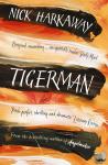 Harkaway, Nick - Harkaway, N: Tigerman