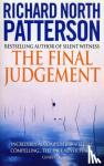 Patterson, Richard North - The Final Judgement