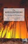  - The Rhizosphere - An Ecological Perspective