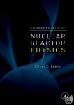 Lewis, Elmer E. (Northwestern University - Fundamentals of Nuclear Reactor Physics