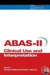  - Adaptive Behavior Assessment System-II - Clinical Use and Interpretation