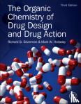 Silverman, Richard B. (Northwestern University, Evanston, IL, USA), Holladay, Mark W. (Ambit Biosciences, San Diego, CA, USA) - The Organic Chemistry of Drug Design and Drug Action