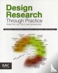 Koskinen, Ilpo, Zimmerman, John, Binder, Thomas, Redstrom, Johan - Design Research Through Practice
