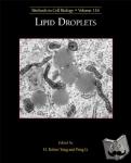  - Lipid Droplets - Methods in Cell Biology