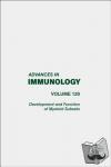  - Development and Function of Myeloid Subsets - Development and Function of Myeloid Subsets