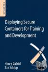 Schipp, Jon, Dalziel, Henry (Founder, Concise Ac Ltd, UK) - Deploying Secure Containers for Training and Development