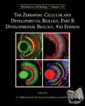  - The Zebrafish: Cellular and Developmental Biology, Part B Developmental Biology - Cellular and Developmental Biology