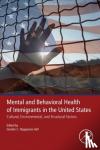  - Mental and Behavioral Health of Immigrants in the United States