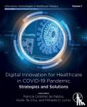  - Digital Innovation for Healthcare in COVID-19 Pandemic: Strategies and Solutions