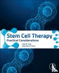 Gabr, Hala M. (Professor of Hematology, El-Kheir, Wael Abo (Vice President - Stem Cell Therapy - Practical Considerations