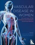  - Vascular Disease in Women - An Overview of the Literature and Treatment Recommendations
